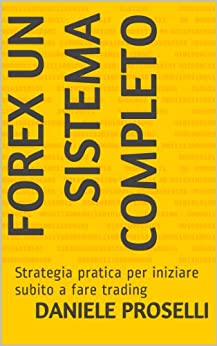 FOREX UN SISTEMA COMPLETO