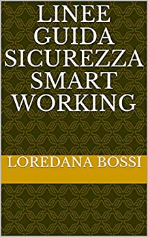 Linee guida sicurezza Smart Working