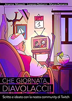 CHE GIORNATA, DIAVOLACCI!: il primo librogame scritto con la nostra community!