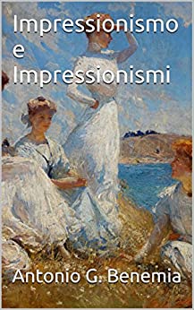 Impressionismo e Impressionismi