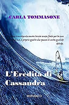 L’EREDITA’ DI CASSANDRA