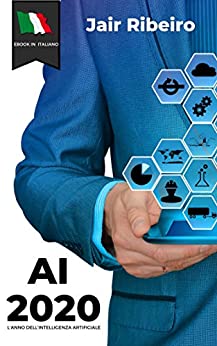 AI 2020: L’anno dell’Intelligenza artificiale