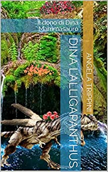 Dina l’Alligapanthus: Il dono di Dina Mammasauro