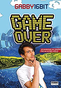 Game over: Un’avventura da vivere fino all’ultimo livello