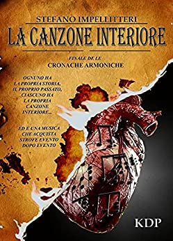 LA CANZONE INTERIORE: Libro secondo delle CRONACHE ARMONICHE