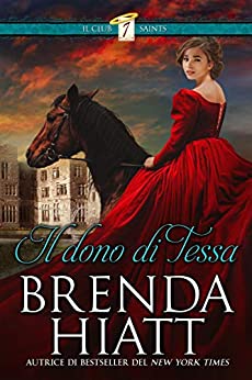 Il dono di Tessa (Il club Seven Saints Vol. 1)