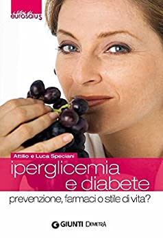 Iperglicemia e diabete (I libri di eurosalus)