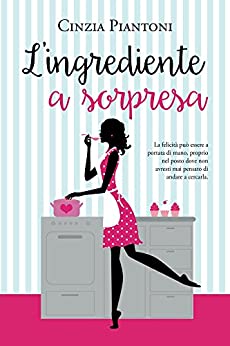 L’ingrediente a sorpresa