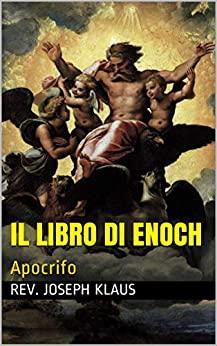 Il Libro di Enoch: Apocrifo