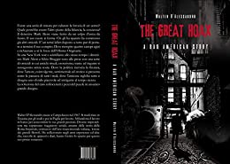 THE GREAT HOAX: A bad american story