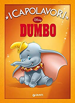 Dumbo: I Capolavori