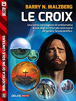 Le Croix (Biblioteca di un sole lontano)