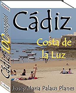 Costa de la Luz: CÁDIZ (100 immagini)