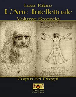 L’Arte Intellettuale II (Cataloghi d’Arte Vol. 2)