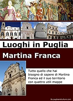 Luoghi in Puglia: Martina Franca