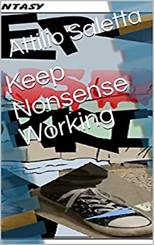Keep Nonsense Working (Graphic Novel Vol. 2)