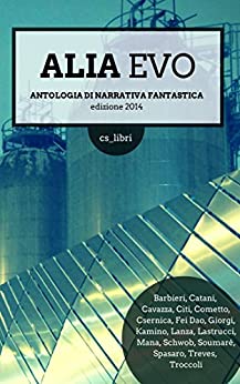 ALIA Evo 1.0: Antologia di letteratura fantastica