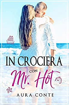 In crociera con Mr. Hot