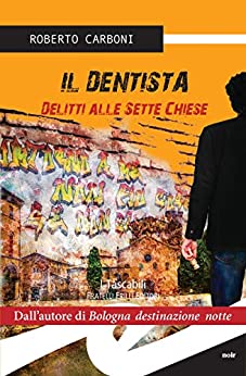 Il dentista: Delitti alle sette chiese