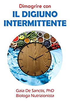 Dimagrire con il digiuno intermittente