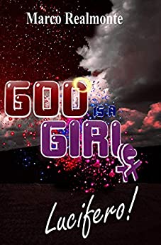 God is a Girl 2: Lucifero!