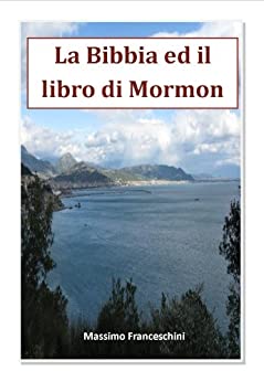 La Bibbia ed il libro di Mormon