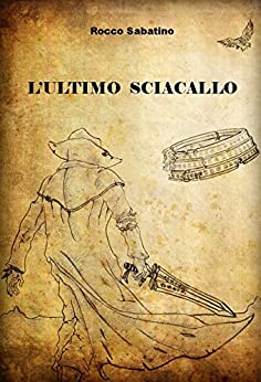 L’ultimo Sciacallo