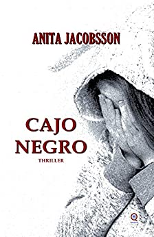 CAJO NEGRO (Thriller): Azione, intrighi e traffico di droga in un giallo appassionante e carico di tensione