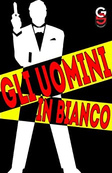 Gli Uomini in Bianco