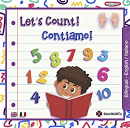 Contiamo!: Let’s Count! (Libri Bilingui Vol. 4)