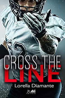 Cross the Line (SportRomance DriEditore)