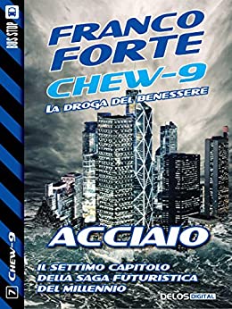 Acciaio (Chew-9 Vol. 7)