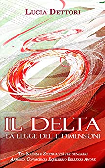 Il Delta La legge delle Dimensioni