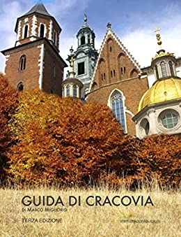 Guida di Cracovia: Terza edizione