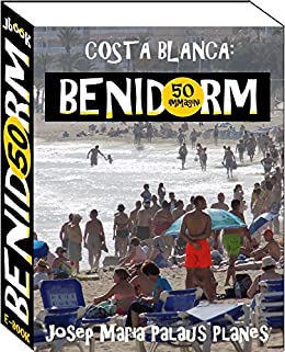 Costa Blanca: Benidorm (50 immagini)