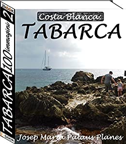 Costa Blanca: TABARCA (100 immagini) (2)