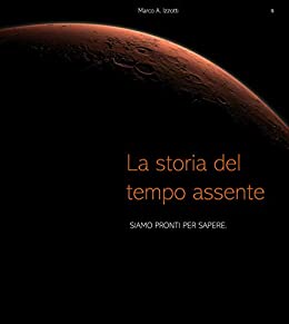 La storia del tempo assente