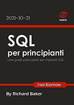 SQL per principianti: Una guida passo passo per imparare SQL