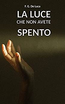 La luce che non avete spento