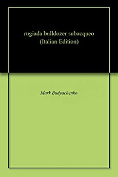 rugiada bulldozer subacqueo