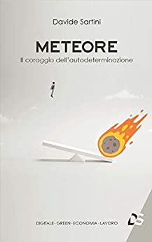 Meteore: Il coraggio dell'autodeterminazione