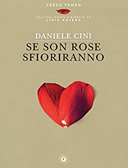 Se son rose sfioriranno (Terzo Tempo Vol. 8)