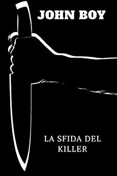 La sfida del killer: Detective John Ford (libro 1)