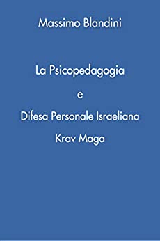 la Psicopedagogia e Difesa Personale Israeliana Krav Maga