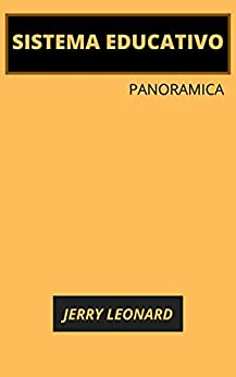 SISTEMA EDUCATIVO: PANORAMICA