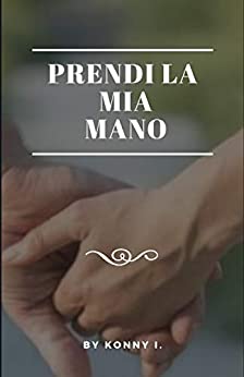 Prendi la mia mano