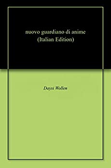 nuovo guardiano di anime