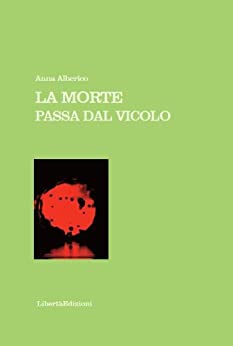 LA MORTE PASSA DAL VICOLO (ROMANZI & THRILLER)