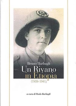 Un Rivano in Etiopia (1939-1941)