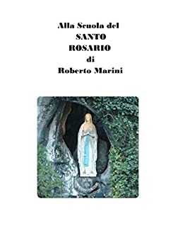 Alla scuola del Santo Rosario (Roberto Marini Vol. 8)
